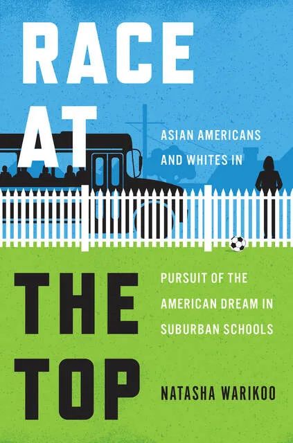 巅峰赛跑：在郊区学校追求美国梦的亚裔美国人和白人